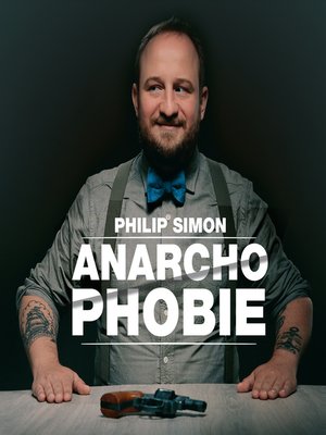 cover image of Philip Simon, Anarchophobie